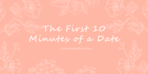 The First 10 Minutes of a Date